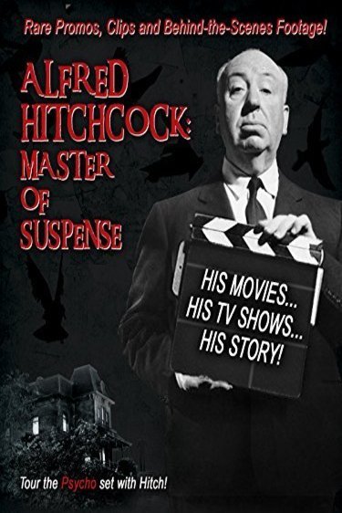 L'affiche du film Alfred Hitchcock: Master of Suspense