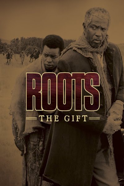 Poster of the movie Roots: The Gift