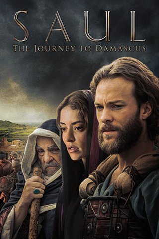 Poster of the movie Saul: The Journey to Damascus