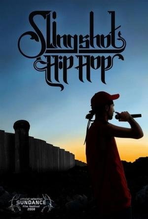 Poster of the movie Slingshot Hip Hop