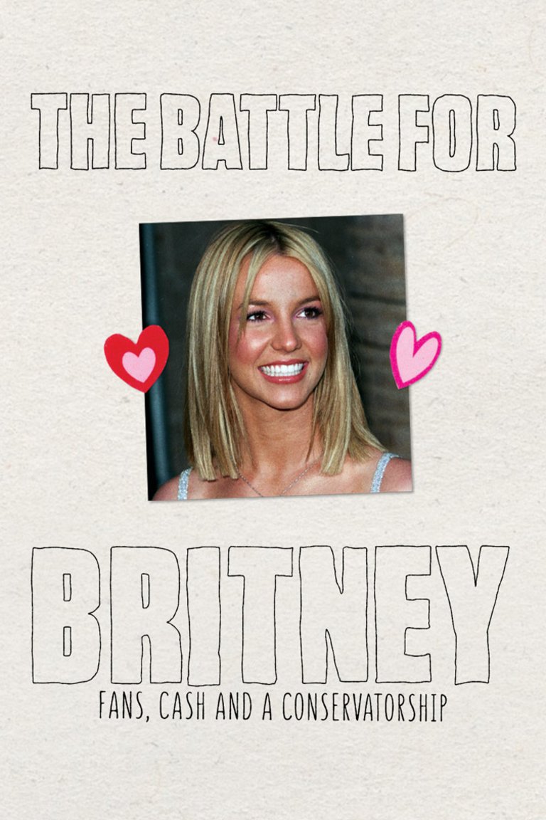 L'affiche du film The Battle for Britney: Fans, Cash and a Conservatorship