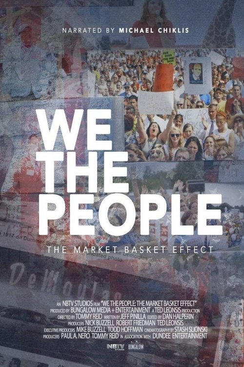 L'affiche du film We the People: The Market Basket Effect