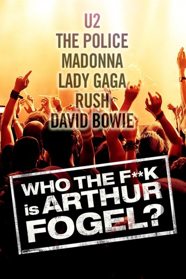 Poster of the movie Who the F**K Is Arthur Fogel