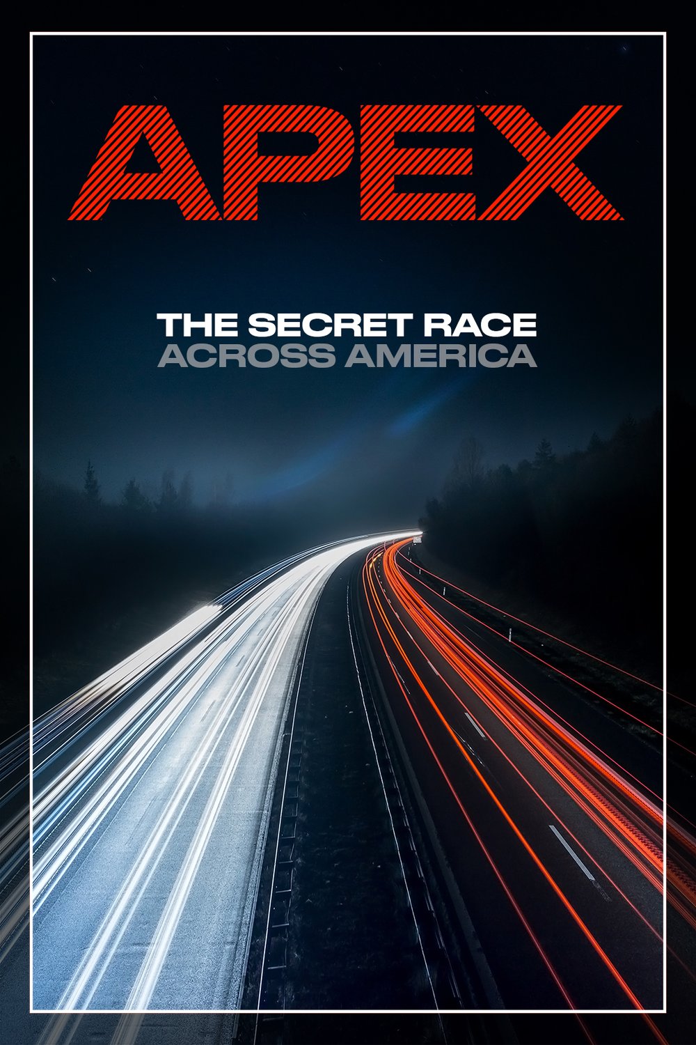 L'affiche du film APEX: The Secret Race Across America