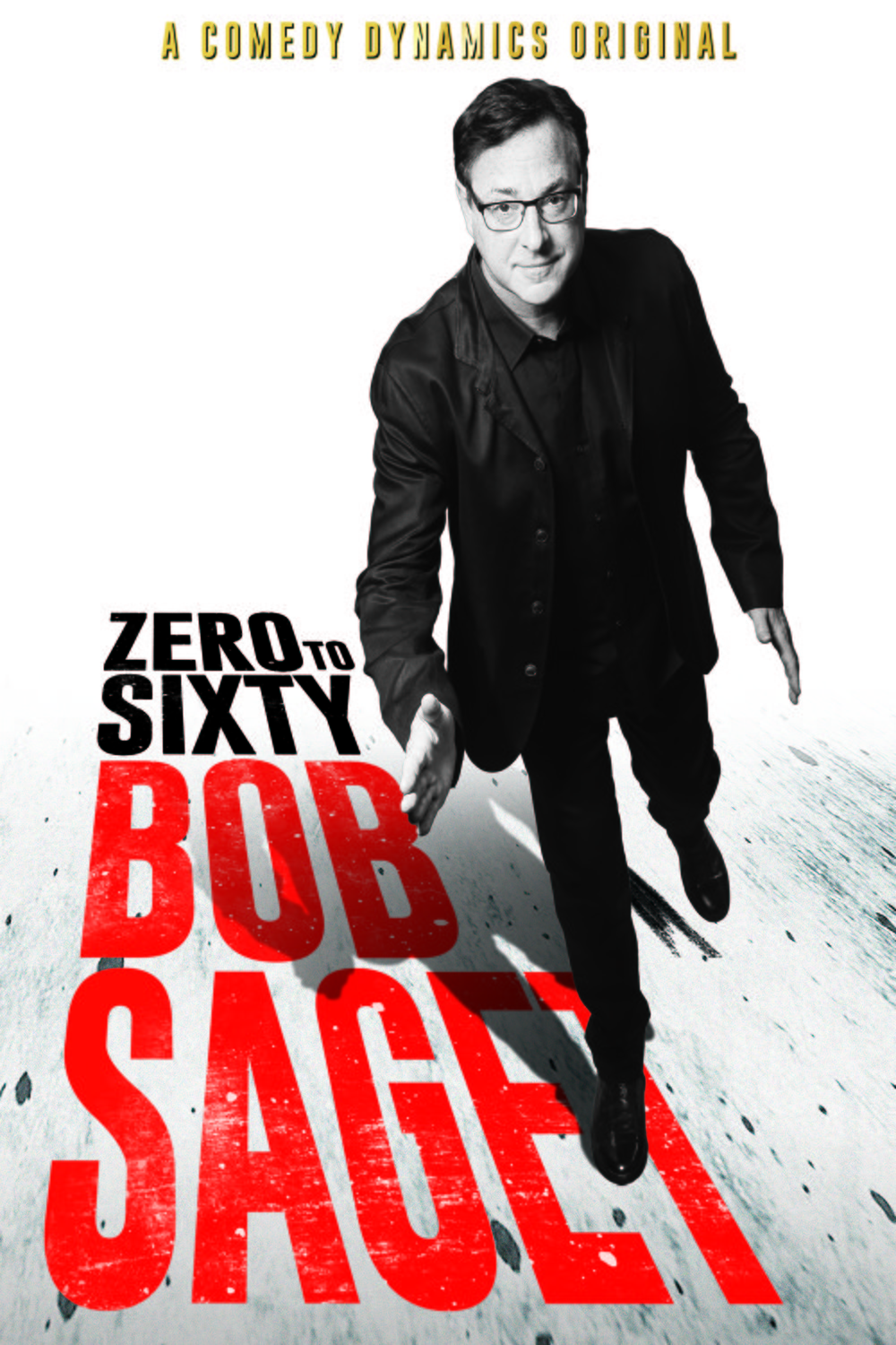 Poster of the movie Bob Saget: Zero to Sixty