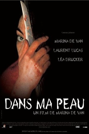 Poster of the movie Dans ma peau