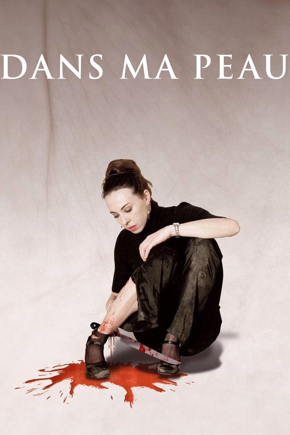 Poster of the movie Dans ma peau