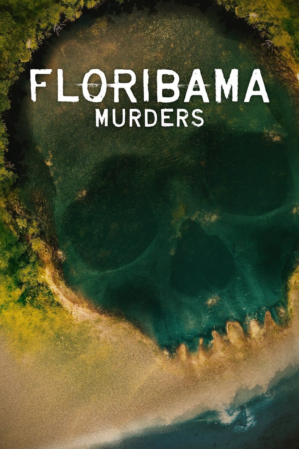 Poster of the movie Floribama Murders