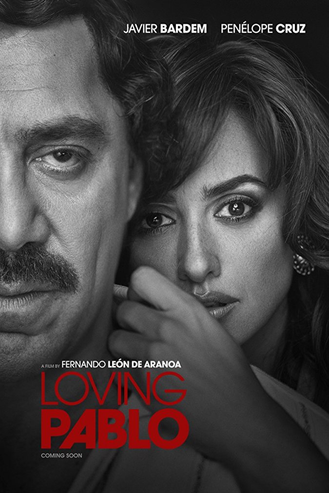 L'affiche du film Loving Pablo