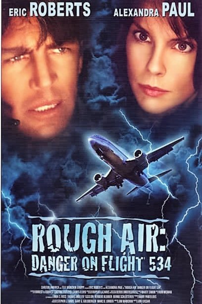 L'affiche du film Rough Air: Danger on Flight 534
