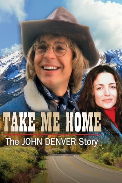 L'affiche du film Take Me Home: The John Denver Story
