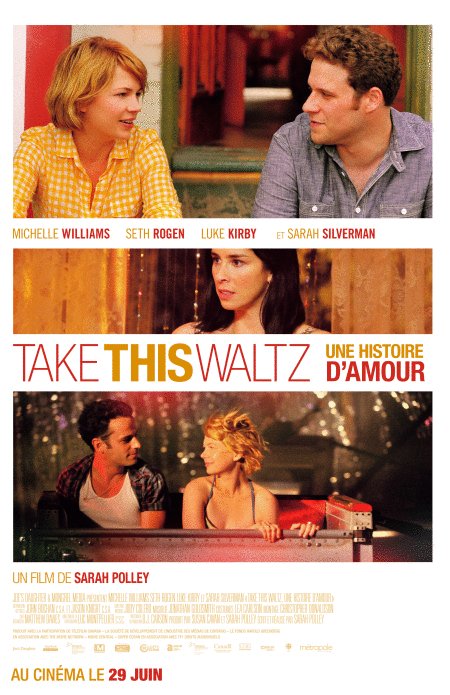 L'affiche du film Take This Waltz, une histoire d'amour