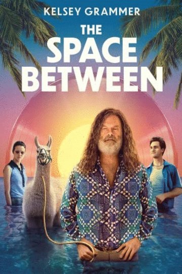 L'affiche du film The Space Between