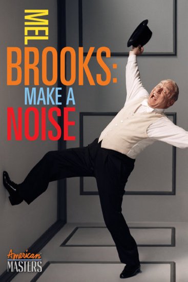 Poster of the movie Mel Brooks: Make a Noise