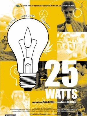 L'affiche du film 25 Watts