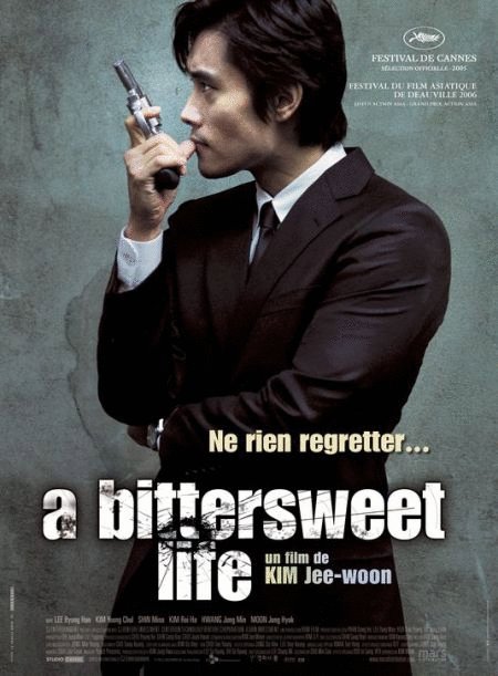 L'affiche du film A Bittersweet Life [2005]