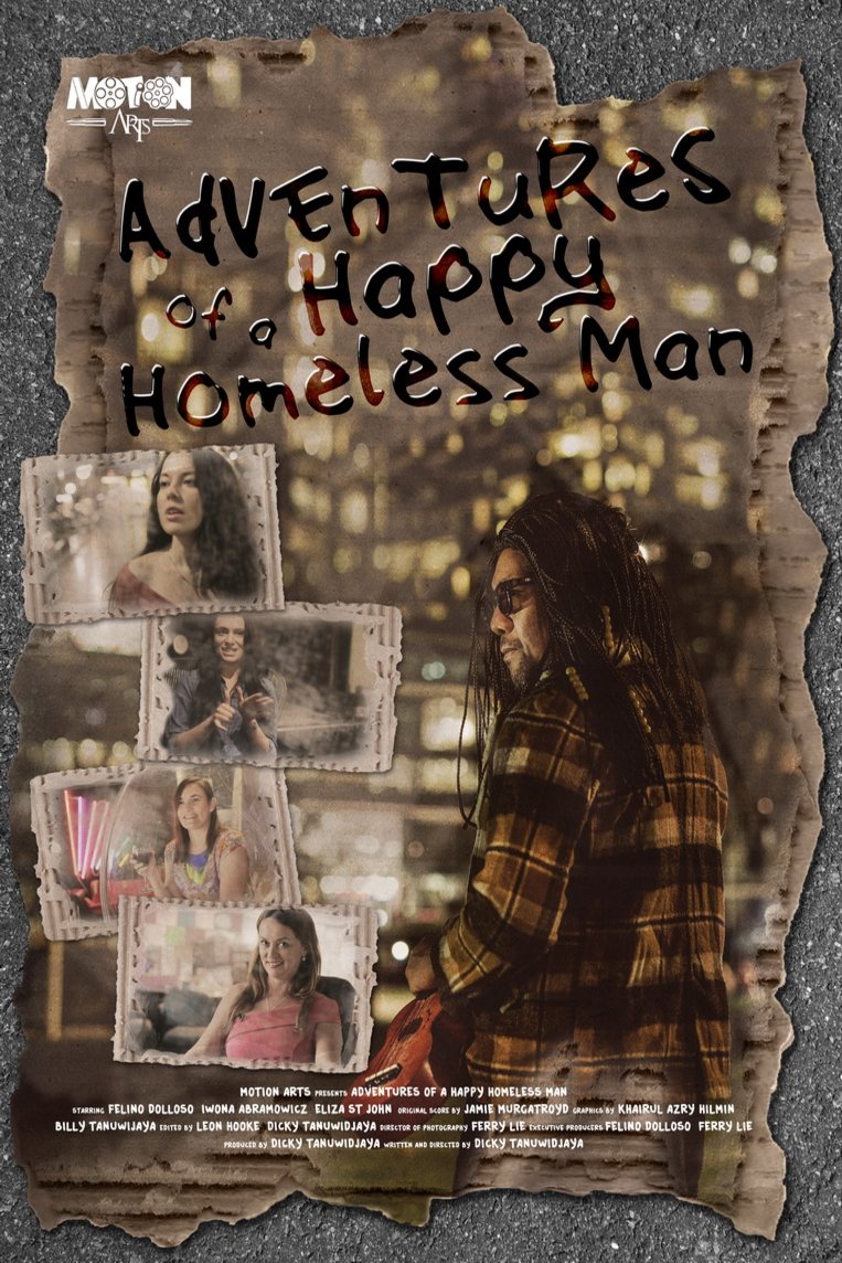 L'affiche du film Adventures of a Happy Homeless Man