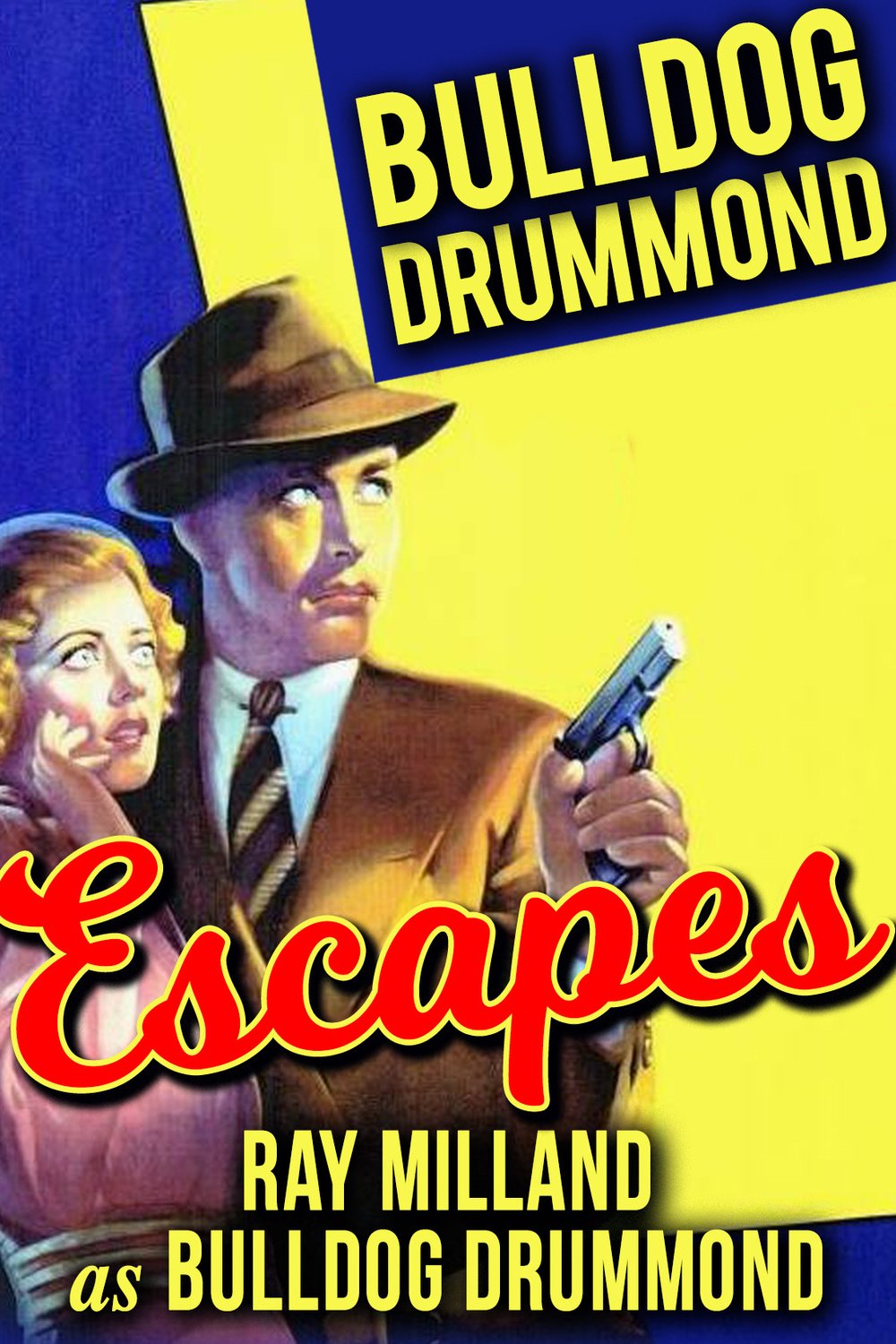 L'affiche du film Bulldog Drummond Escapes