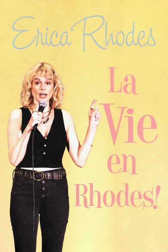L'affiche du film Erica Rhodes: La Vie en Rhodes