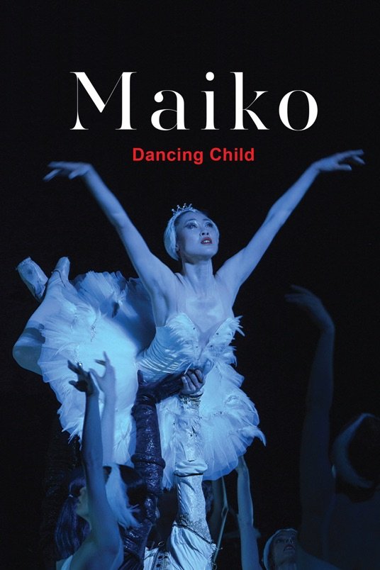 L'affiche du film Maiko: Dancing Child