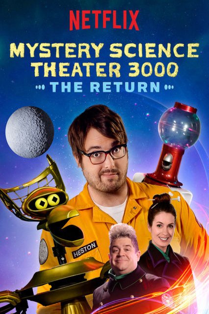 L'affiche du film Mystery Science Theater 3000: The Return