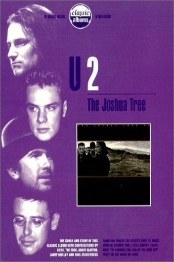 L'affiche du film Classic Albums: U2: The Joshua Tree