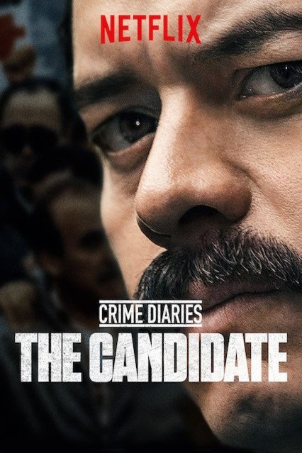 L'affiche du film Crime Diaries: The Candidate [2019]