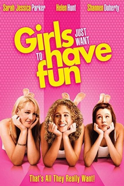 Poster of the movie Girls Just Want to Have Fun