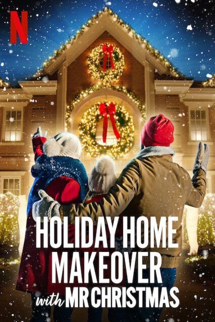 L'affiche du film Holiday Home Makeover with Mr. Christmas