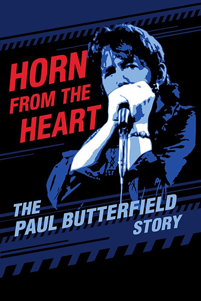 L'affiche du film Horn from the Heart: The Paul Butterfield Story
