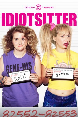 L'affiche du film Idiotsitter