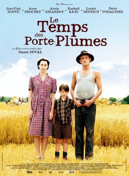 Poster of the movie Le Temps des porte-plumes