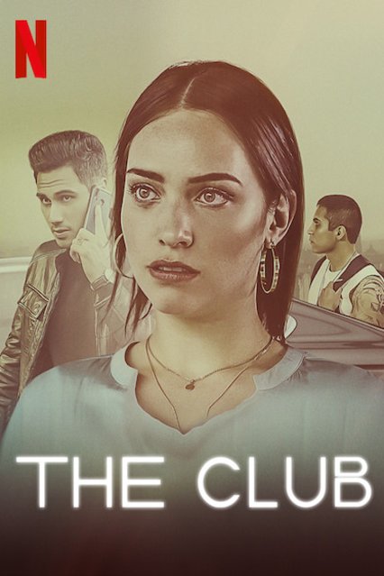 Poster of the movie The Club [2019]