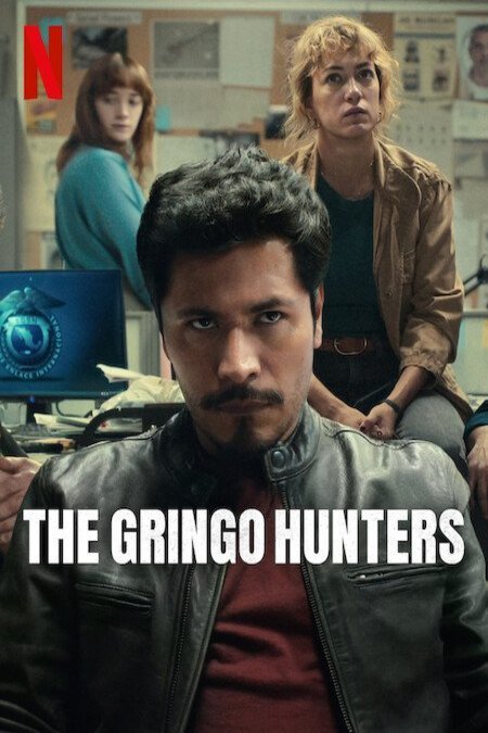 Poster of the movie The Gringo Hunters