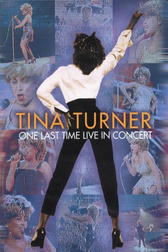 L'affiche du film Tina Turner: One Last Time Live in Concert