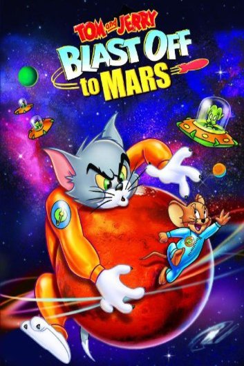 L'affiche du film Tom and Jerry Blast Off to Mars!