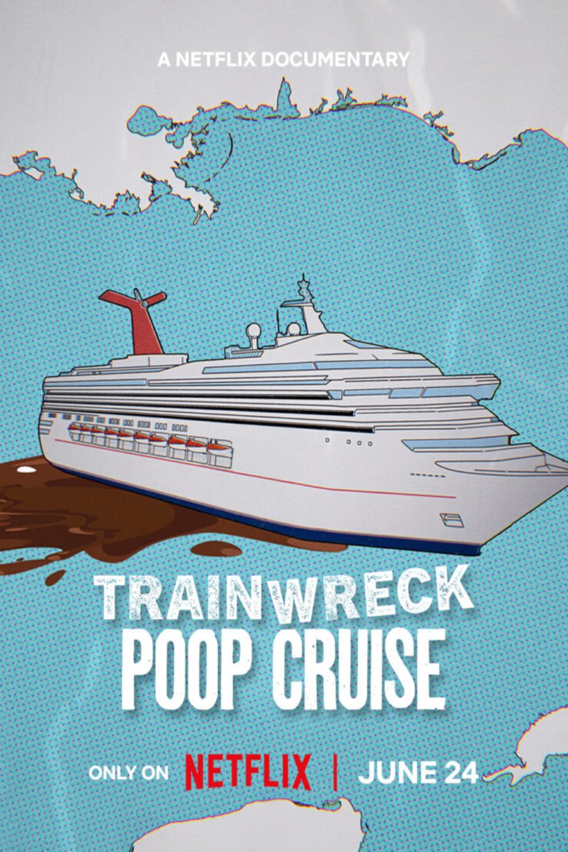 Poster of the movie Trainwreck: Poop Cruise [2025]