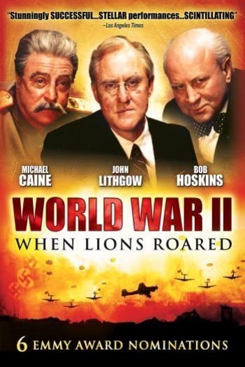 L'affiche du film World War II: When Lions Roared