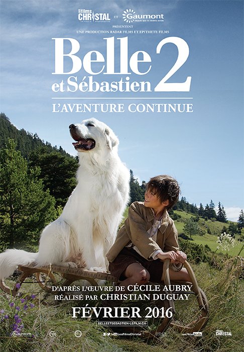 L'affiche du film Belle et Sébastien 2: L'aventure continue