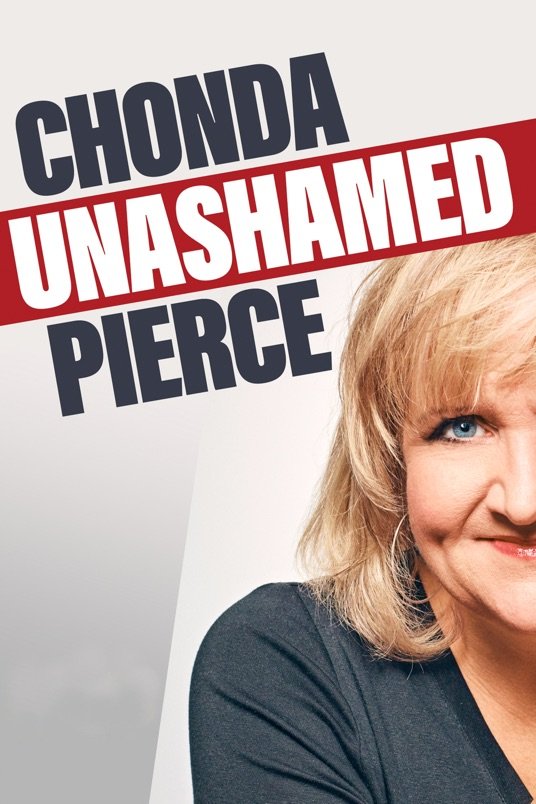 L'affiche du film Chonda Pierce: Unashamed