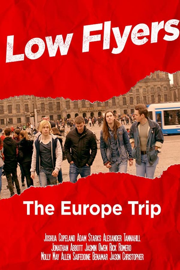 L'affiche du film Low Flyers: The Europe Trip