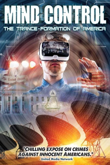 Poster of the movie Mind Control: The Trance-Formation of America