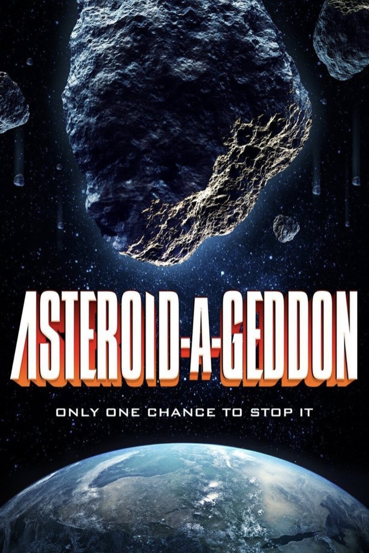 L'affiche du film Asteroid-a-Geddon