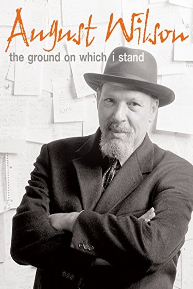 L'affiche du film August Wilson: The Ground on Which I Stand