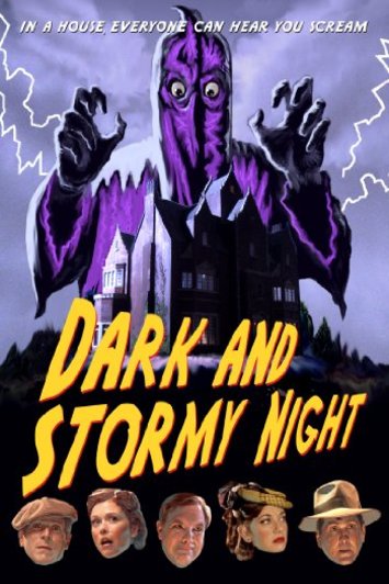 L'affiche du film Dark and Stormy Night