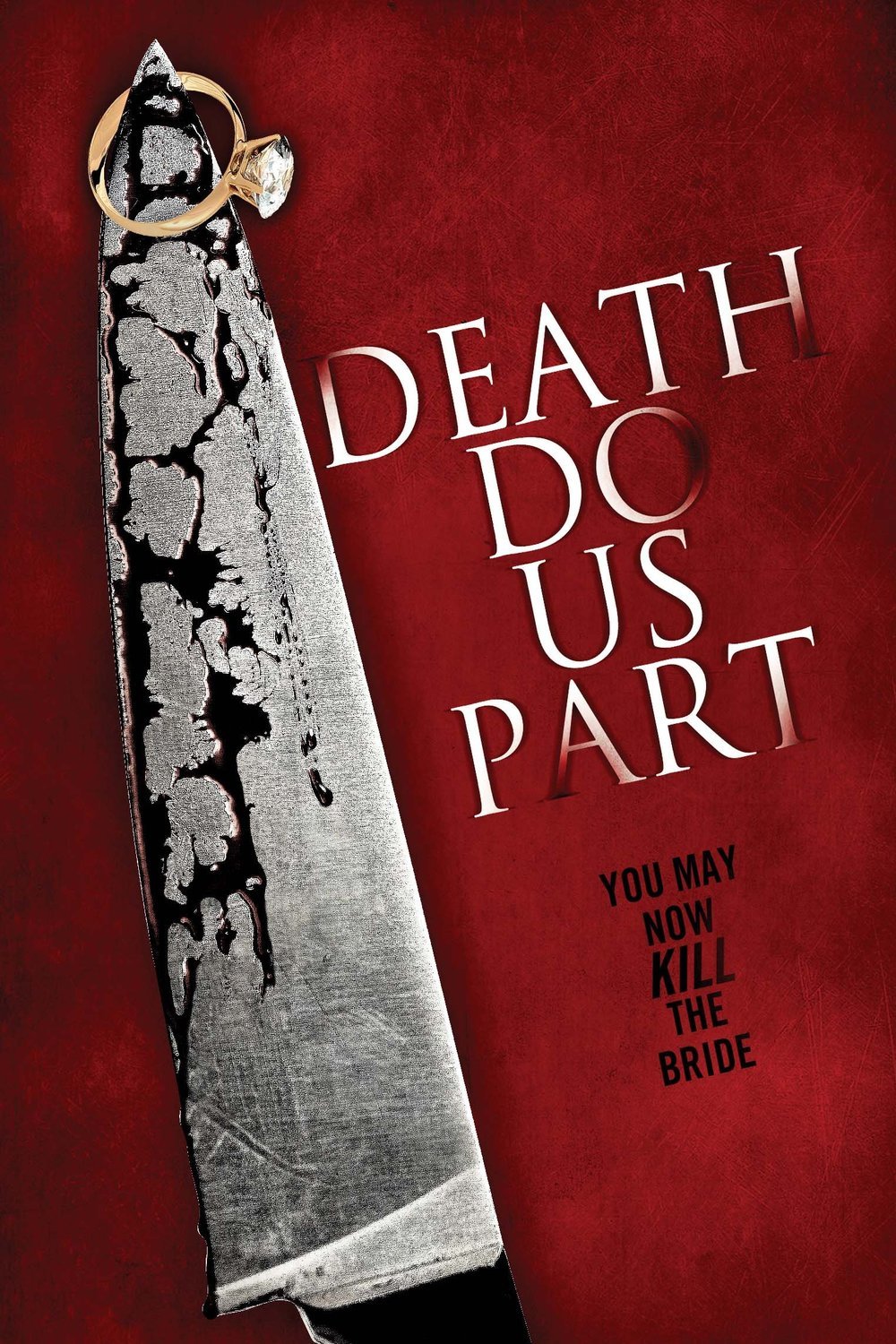 L'affiche du film Death Do Us Part