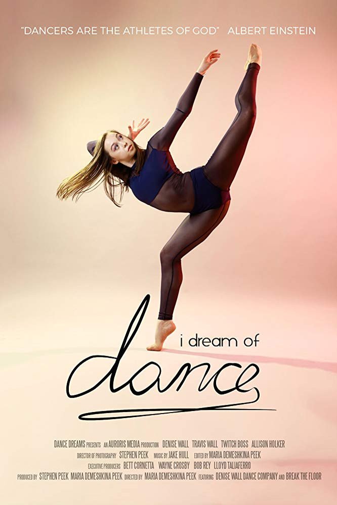 Poster of the movie I Dream of Dance [2017]