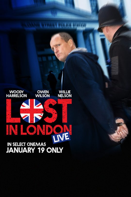 L'affiche du film Lost in London [2017]