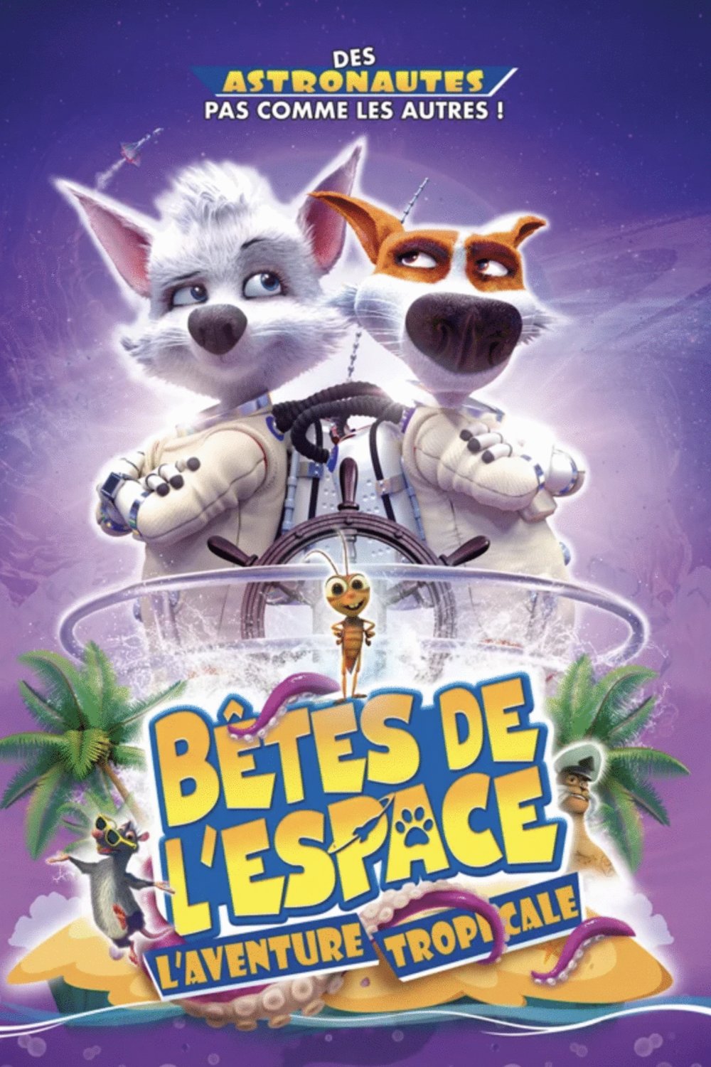 Poster of the movie Bêtes de l'espace - L'aventure tropicale [2020]
