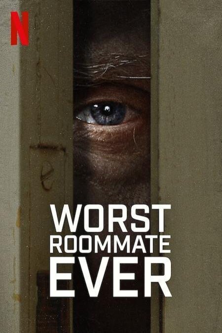 Poster of the movie Worst Roommate Ever [2022]